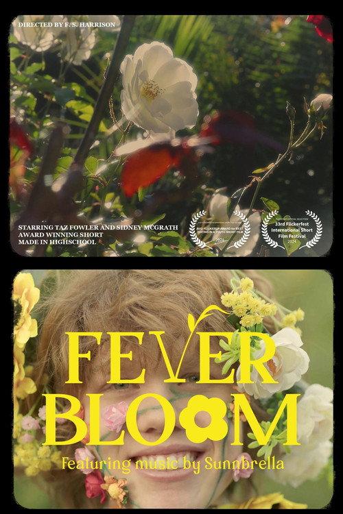 Fever Bloom 2024 official movie poster