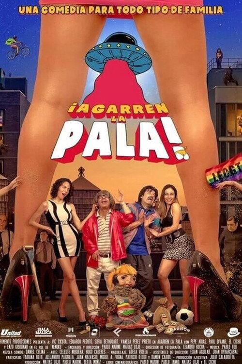 Agarren la pala 2022 official movie poster