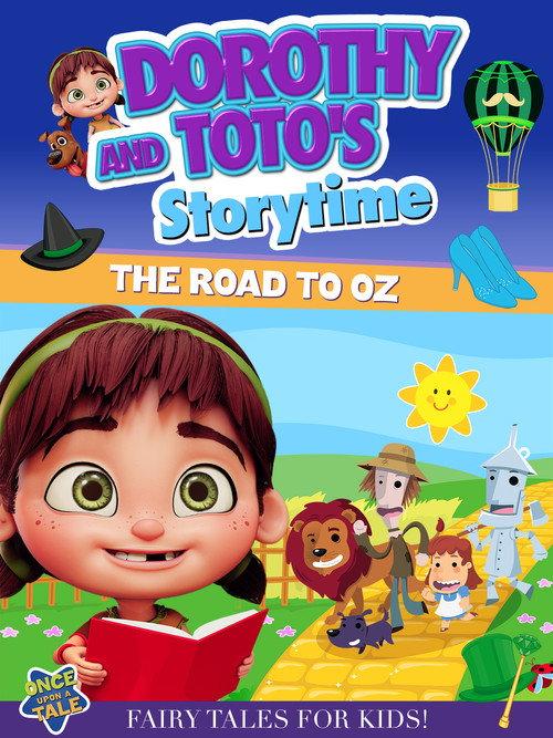 Dorothy And Toto's Storytime: The Road To Oz 2023 official movie poster