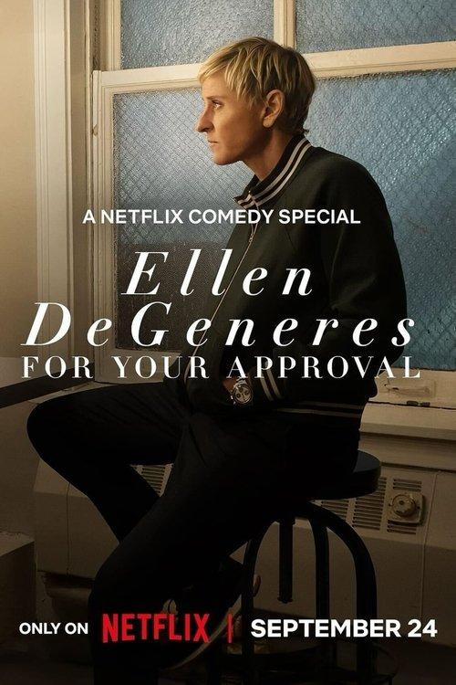 Ellen DeGeneres: For Your Approval 2024 official movie poster