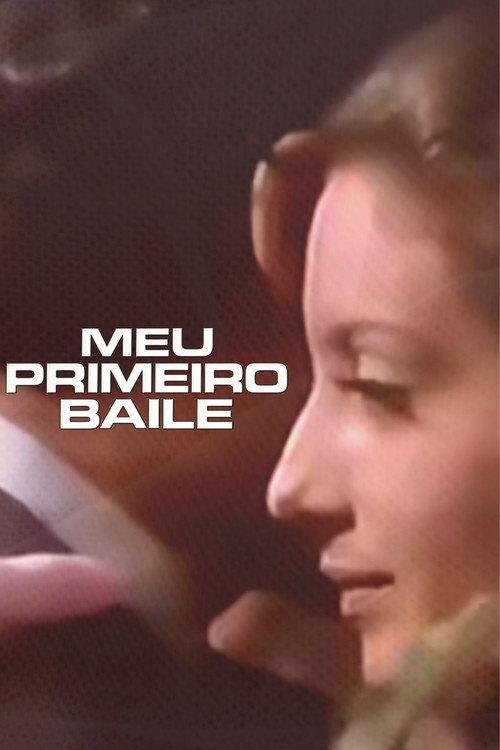 Meu Primeiro Baile 1972 official movie poster