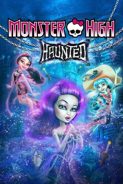 Monster High: Haunted 2015 official movie poster