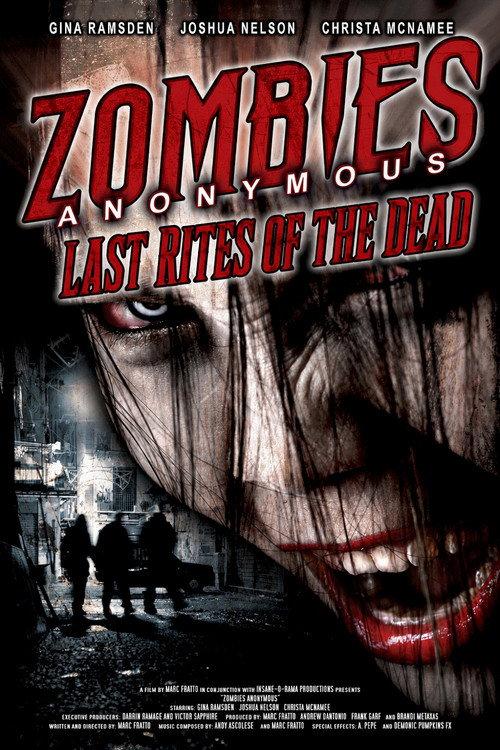 Zombies Anonymous: Last Rites of the Dead 2006 official movie poster