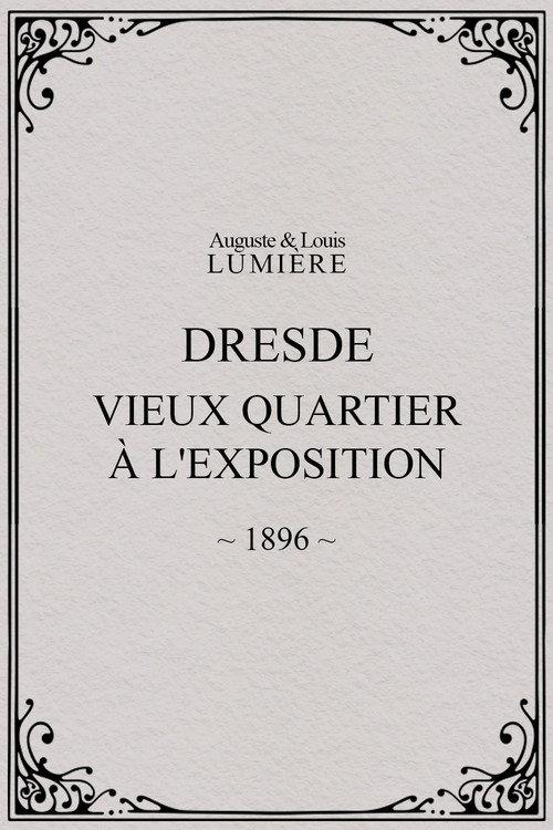 Dresde, vieux quartier à l'Exposition 1896 official movie poster