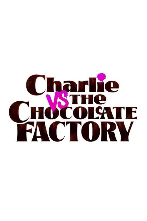 Charlie vs. the Chocolate Factory 2027 official movie poster