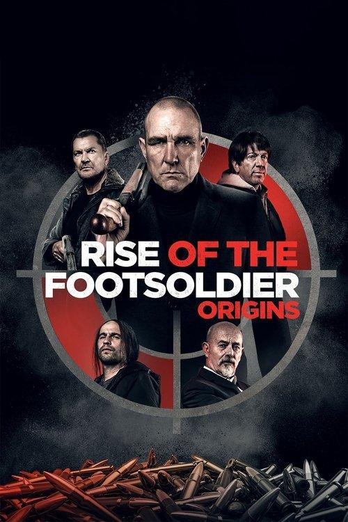 Rise of the Footsoldier: Origins 2021 official movie poster