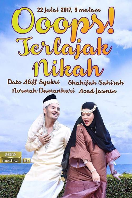 Ooops! Terlajak Nikah 2017 official movie poster