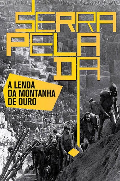Serra Pelada: The Legend of the Gold Mountain 2013 official movie poster