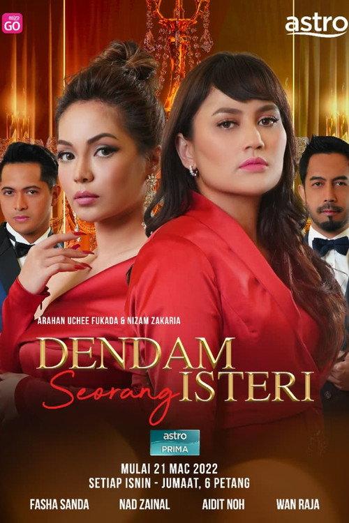 Dendam Seorang Isteri 2022 official movie poster