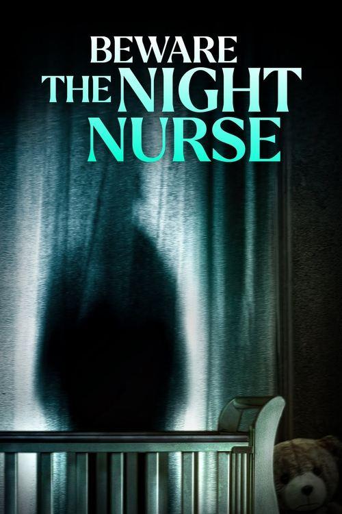 Beware the Night Nurse 2023 official movie poster