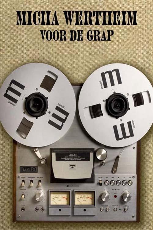 Micha Wertheim: Voor de Grap 2010 official movie poster