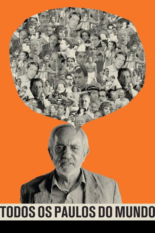 All Paulos in the World - Paulo José 2017 official movie poster