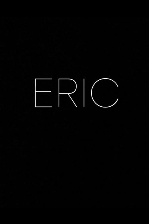 Eric 2014 official movie poster