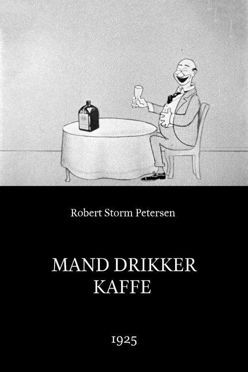 Man Drinking Coffee 1925 official movie poster