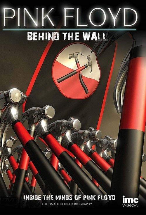 Pink Floyd: Behind the Wall 2011 official movie poster