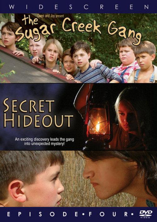 Sugar Creek Gang: Secret Hideout 2005 official movie poster