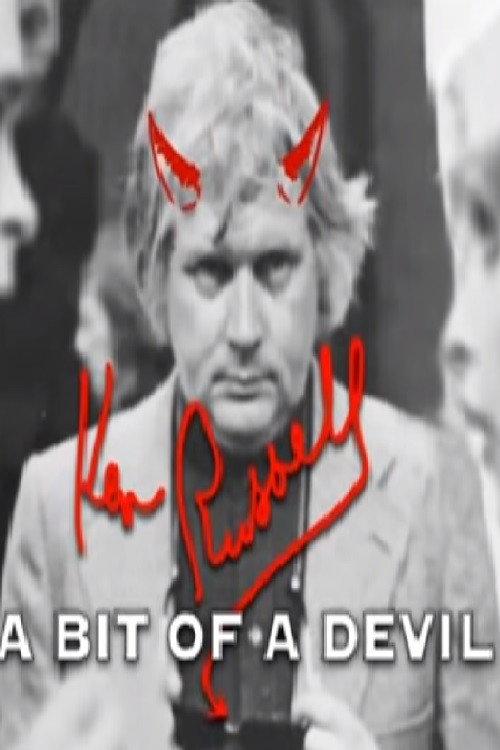 Ken Russell: A Bit of a Devil 2012 official movie poster