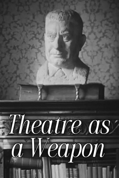 Theatre as a Weapon 1964 official movie poster
