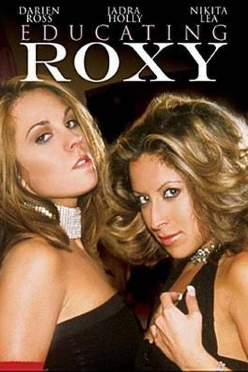 Educating Roxy 2006 official movie poster