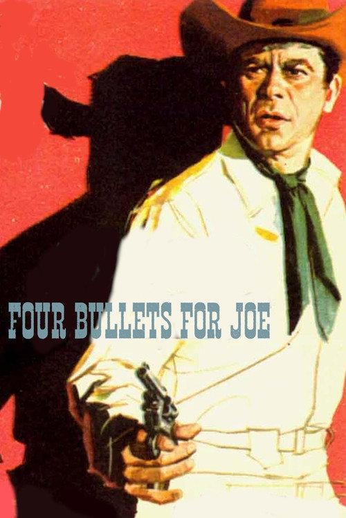 Four Bullets for Joe 1964 official movie poster