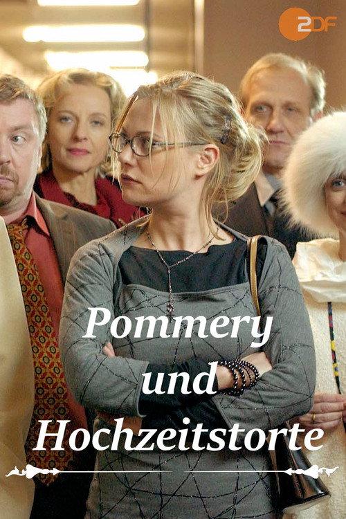 Pommery und Hochzeitstorte 2005 official movie poster