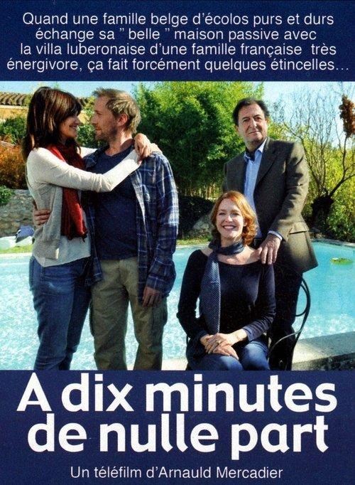 À dix minutes de nulle part 2011 official movie poster