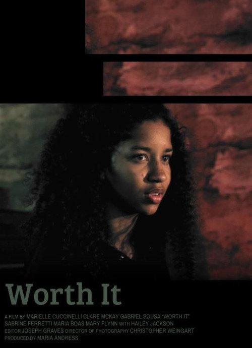 Worth It 2018 official movie poster