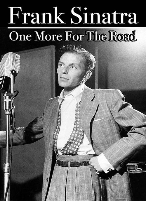 Frank Sinatra: One More for the Road 2019 official movie poster