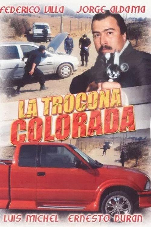 La trocona colorada 2001 official movie poster
