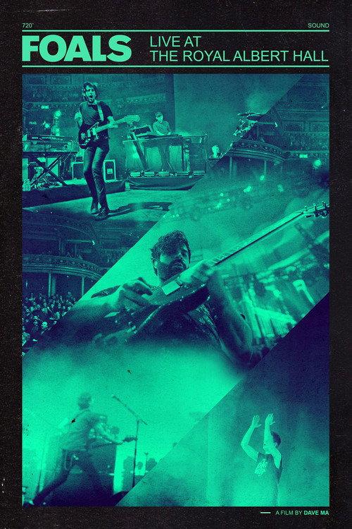 Foals: Live at the Royal Albert Hall 2013 official movie poster
