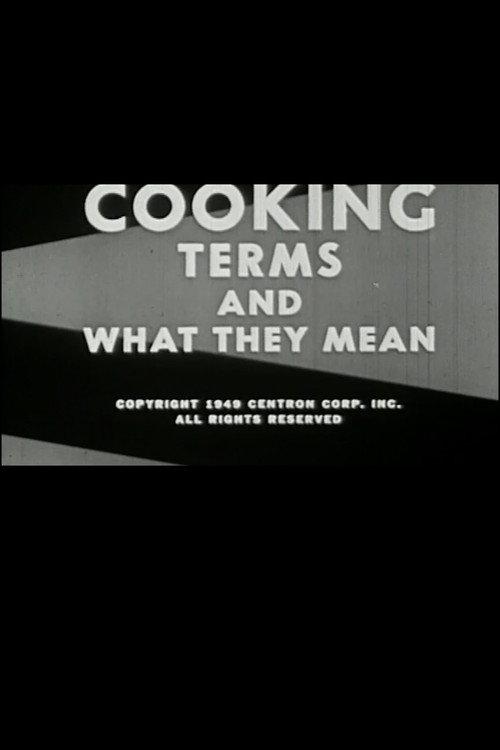 Cooking: Terms and What They Mean 1949 official movie poster