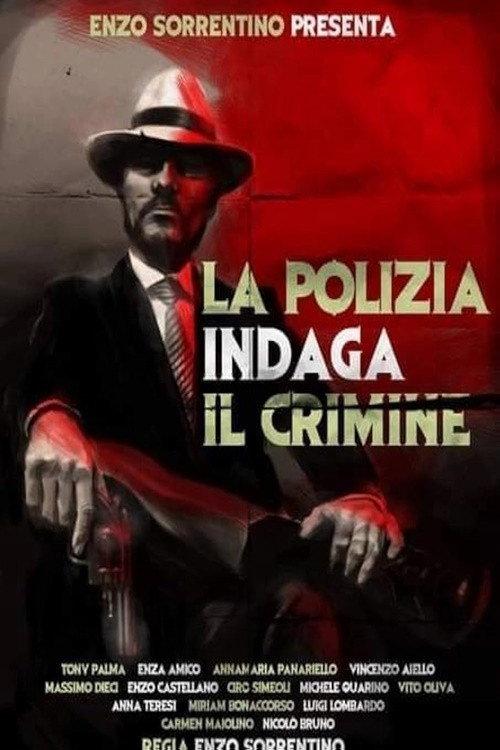 La polizia indaga il crimine 2017 official movie poster