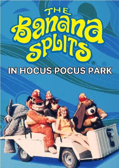 The Banana Splits in Hocus Pocus Park 1972 official movie poster