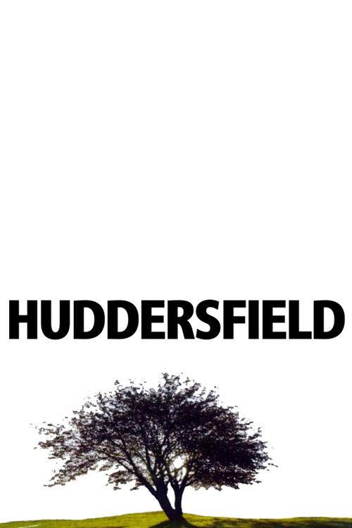Huddersfield 2007 official movie poster