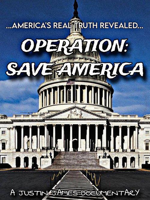 Operation: Save America official movie poster