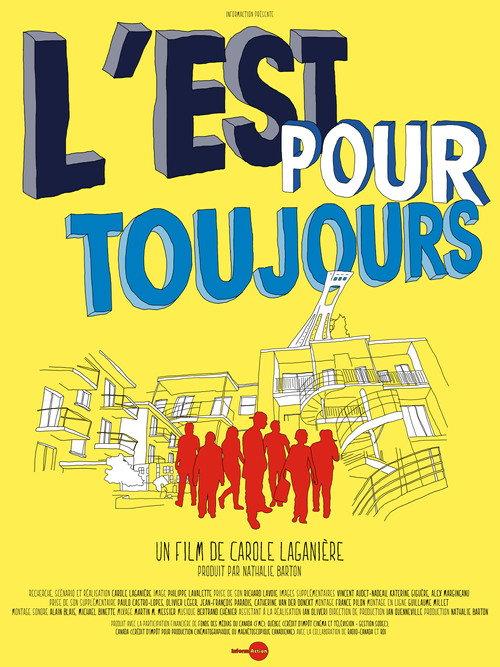 L'Est pour toujours 2011 official movie poster