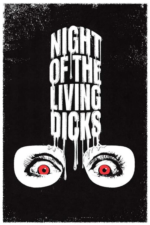 Night of the Living Dicks 2021 official movie poster
