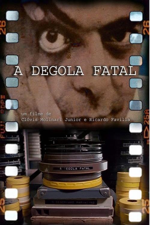 A Degola Fatal 2005 official movie poster