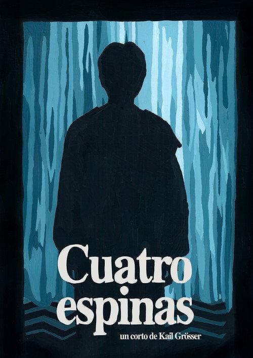 Cuatro Espinas official movie poster