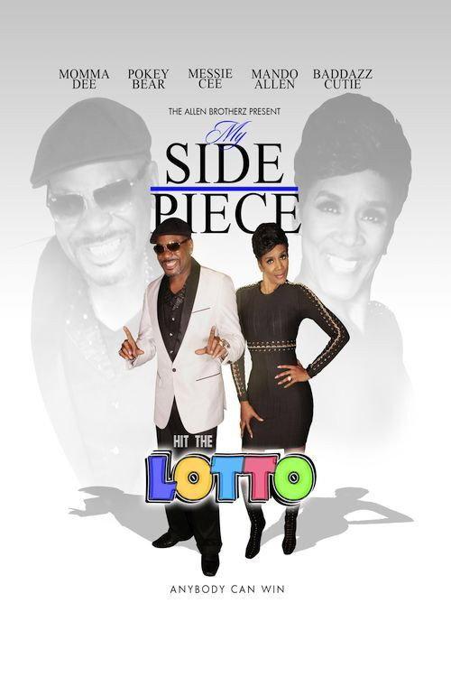 My Side Piece Hit the Lotto 2018 official movie poster