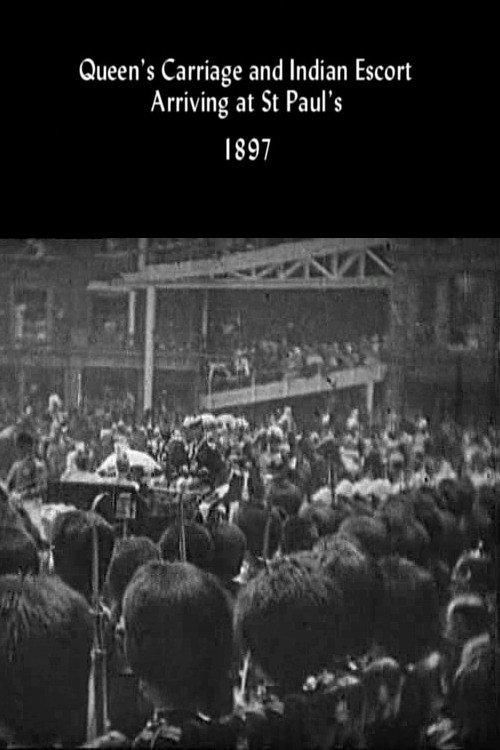 Queen's Carriage and Indian Escort Arriving at St. Paul's 1897 official movie poster