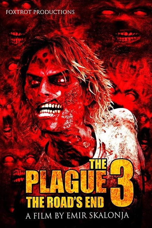 The Plague 3: The Road's End 2018 official movie poster