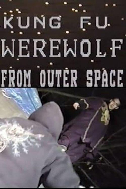 Kung Fu Werewolf from Outer Space 2001 official movie poster
