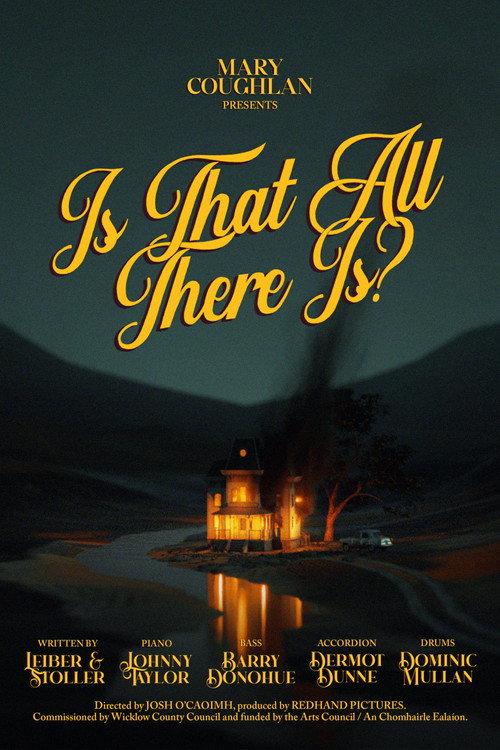 Mary Coughlan - Is That All There Is? 2025 official movie poster