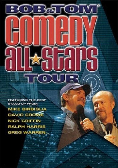 Bob & Tom Comedy All-Stars Tour 2007 official movie poster