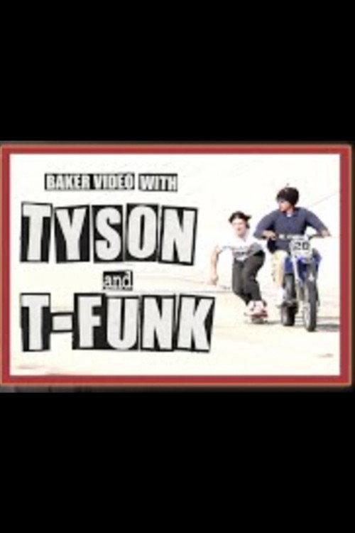Baker Video with Tyson and T Funk 2022 official movie poster