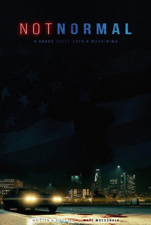 Not Normal 2017 official movie poster