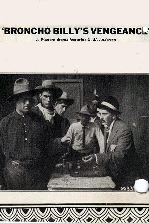 Broncho Billy's Vengeance 1915 official movie poster