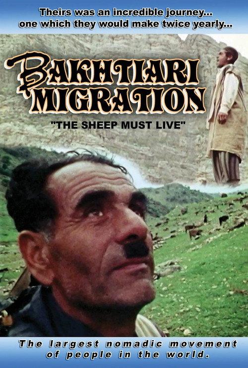 Bakhtiari Migration: The Sheep Must Live 1973 official movie poster