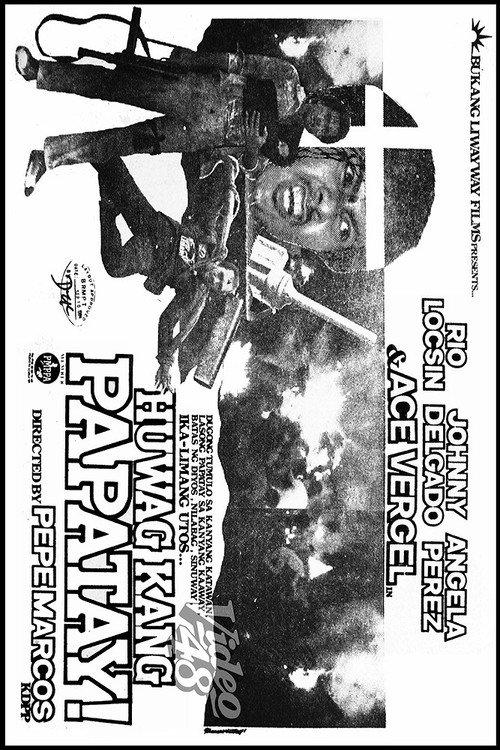 Huwag Kang Papatay! 1984 official movie poster